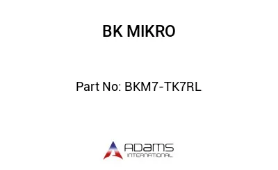BKM7-TK7RL