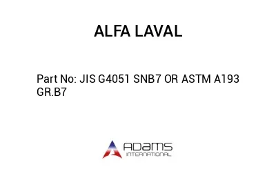 JIS G4051 SNB7 OR ASTM A193 GR.B7
